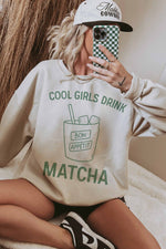 Cool Girls Drink Matcha Oversized Graphic Sweatshirt