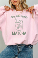 Cool Girls Drink Matcha Oversized Graphic Sweatshirt