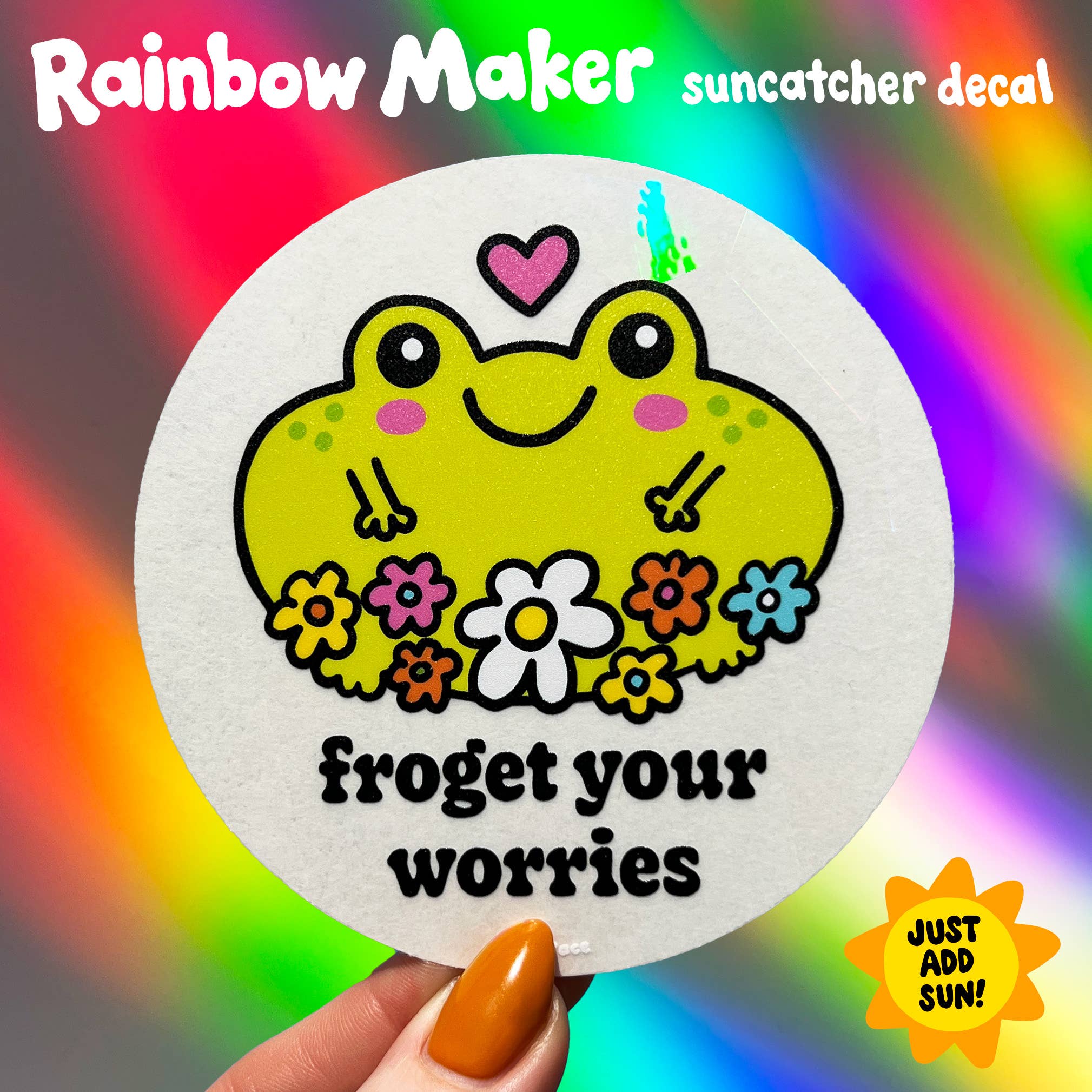 Suncatcher - Froget Your Worries