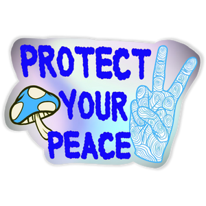 Protect Your Peace Holographic Sticker